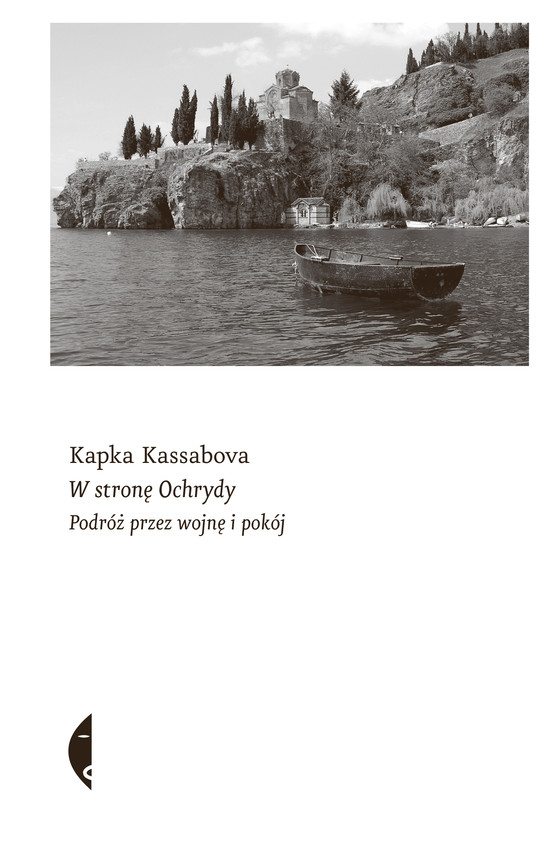 okładka W stronę Ochrydyebook | epub, mobi | Kapka Kassabova