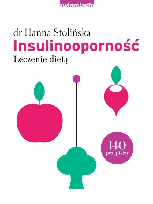 okładka Insulinoopornośćksiążka |  | Hanna Stolińska-Fiedorowicz