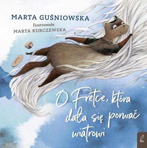 okładka O Fretce która dała się porwać wiatrowi książka | Guśniowska Marta
