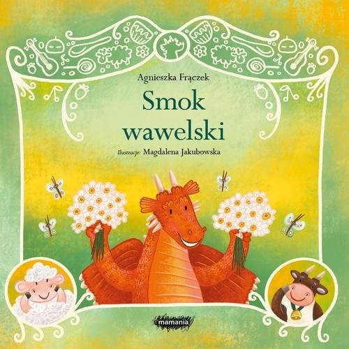 okładka Legendy polskie Smok wawelski książka | Agnieszka Frączek