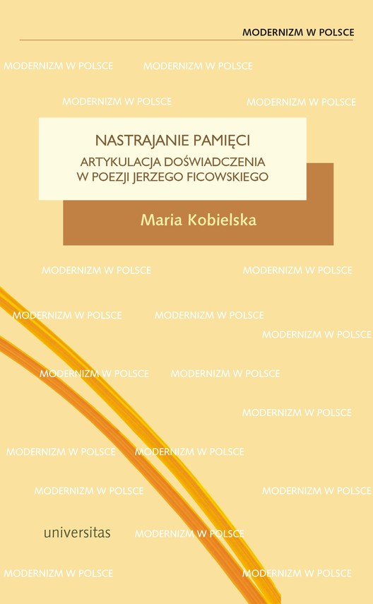 okładka Nastrajanie pamięci. Artykulacja doświadczenia w poezji Jerzego Ficowskiegoebook | pdf | Maria Kobielska