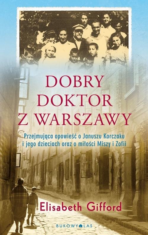 okładka Dobry doktor z Warszawy książka | Elizabeth Gifford