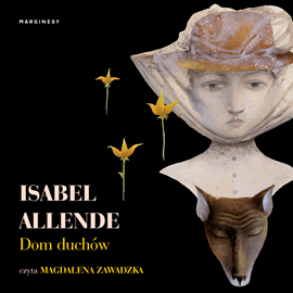 okładka Dom duchów audiobook | MP3 | Isabel Allende