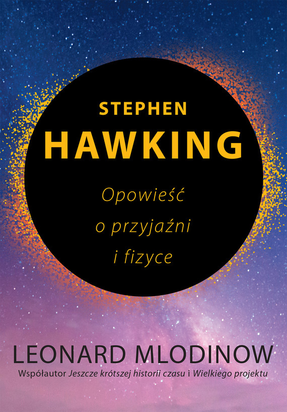 okładka Stephen Hawking. Opowieść o przyjaźni i fizyceebook | epub, mobi | Leonard Mlodinow