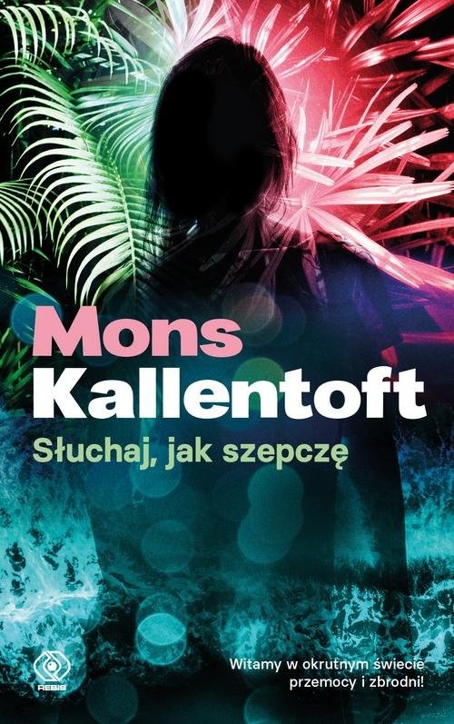 okładka Słuchaj jak szepczę książka | Mons Kallentoft