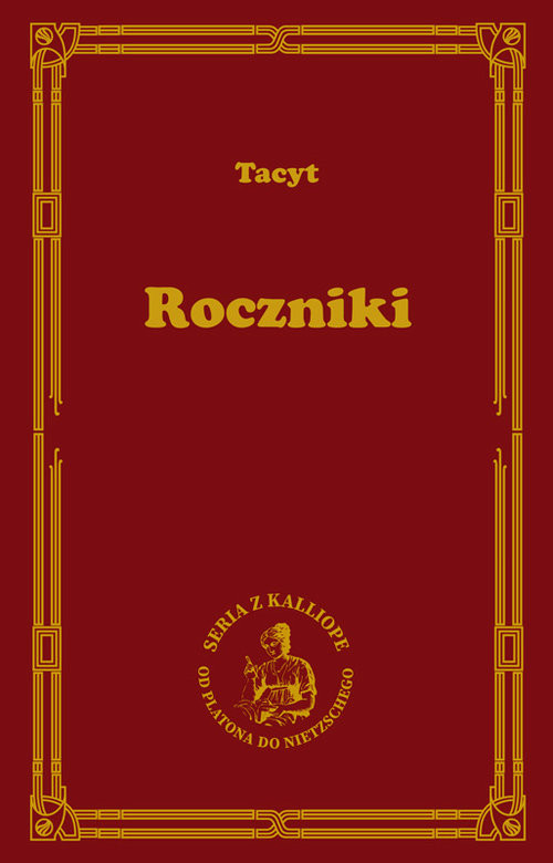 okładka Roczniki Tacyt książka | Korneljiusz Publjiusz Tacyt