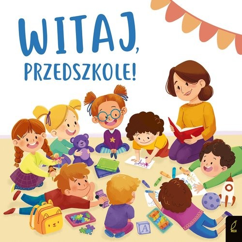 okładka Witaj przedszkole książka | Patrycja Wojtkowiak-Skóra