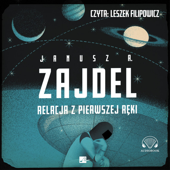 okładka Relacja z pierwszej ręki audiobook | MP3 | Janusz A. Zajdel