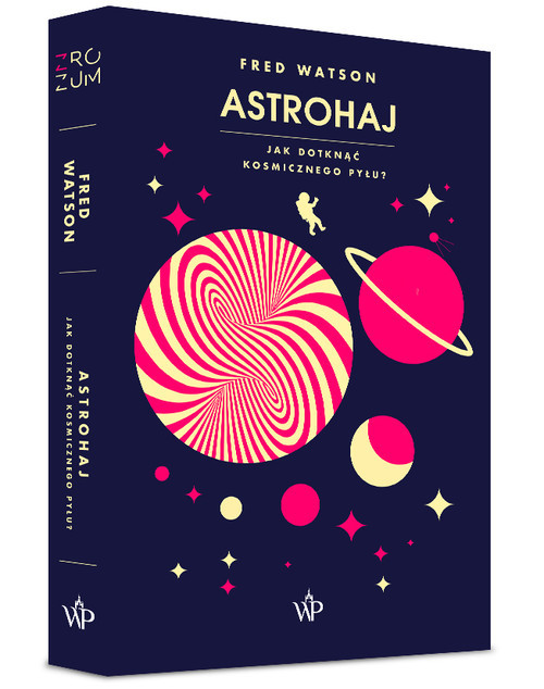 okładka Astrohaj. Jak dotknąć kosmicznego pyłu? książka | Fred Watson