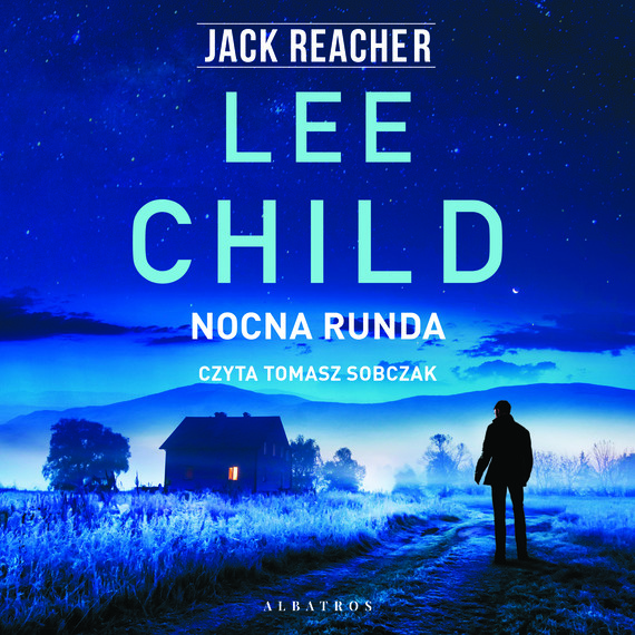 okładka NOCNA RUNDA audiobook | MP3 | Lee Child