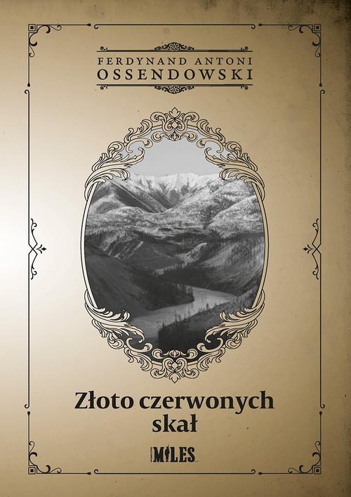 okładka Złoto czerwonych skał / Milesksiążka |  | Ferdynand Antoni Ossendowski