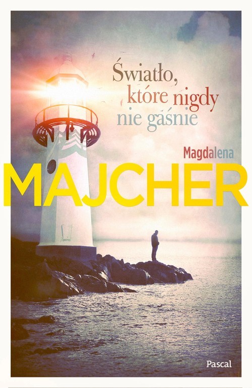okładka Światło które nigdy nie gaśnie książka | Magdalena Majcher