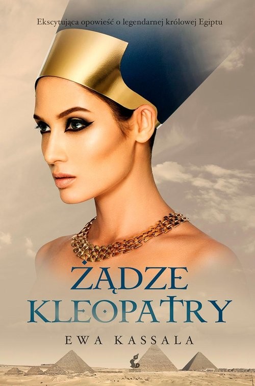 okładka Żądze Kleopatry książka | Ewa Kassala