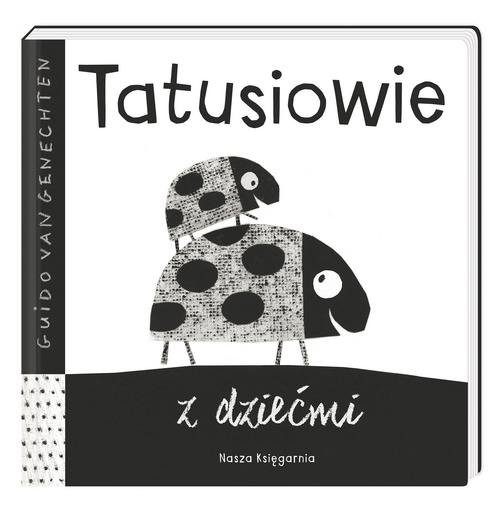 okładka Tatusiowie z dziećmiksiążka |  | Guido van Genechten