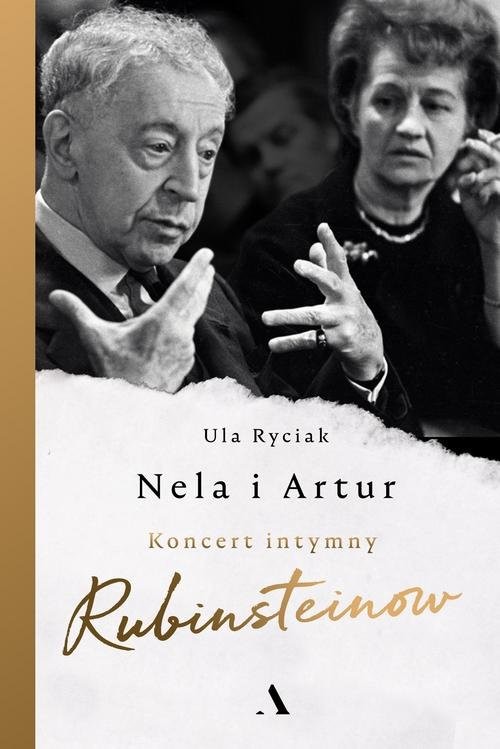 okładka Nela i Artur Koncert intymny Rubinsteinów książka | Ula Ryciak