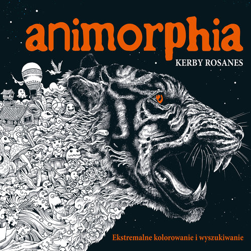 okładka Animorphia Ekstremalne kolorowanie i wyszukiwanieksiążka |  | Kerby Rosanes