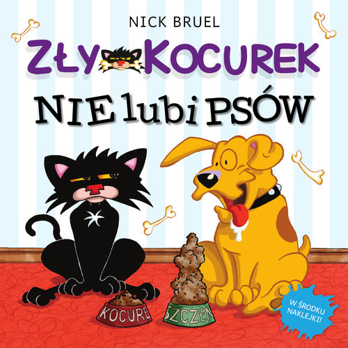 okładka Zły Kocurek nie lubi psów książka | Nick Bruel