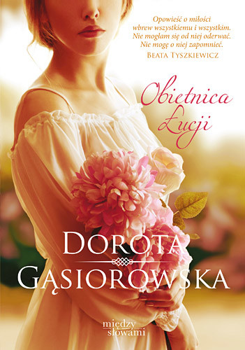 okładka Obietnica Łucji książka | Dorota Gąsiorowska