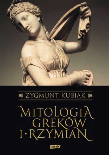 okładka Mitologia Greków i Rzymian książka | Zygmunt Kubiak