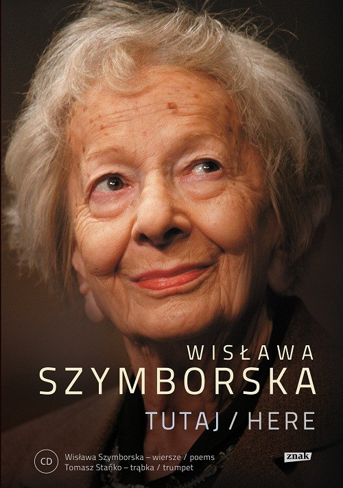 okładka Tutaj/Here. Wydanie z płytą CD książka | Wisława Szymborska