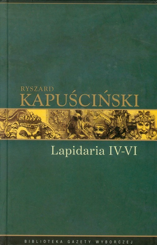 okładka Lapidaria  IV-VI Tom 7 książka | Ryszard Kapuściński