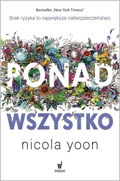 okładka Ponad wszystko książka | Nicola Yoon