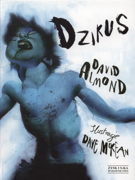okładka Dzikus książka | David Almond