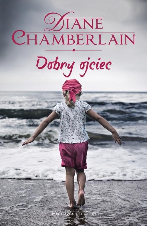 okładka Dobry ojciec książka | Diane Chamberlain