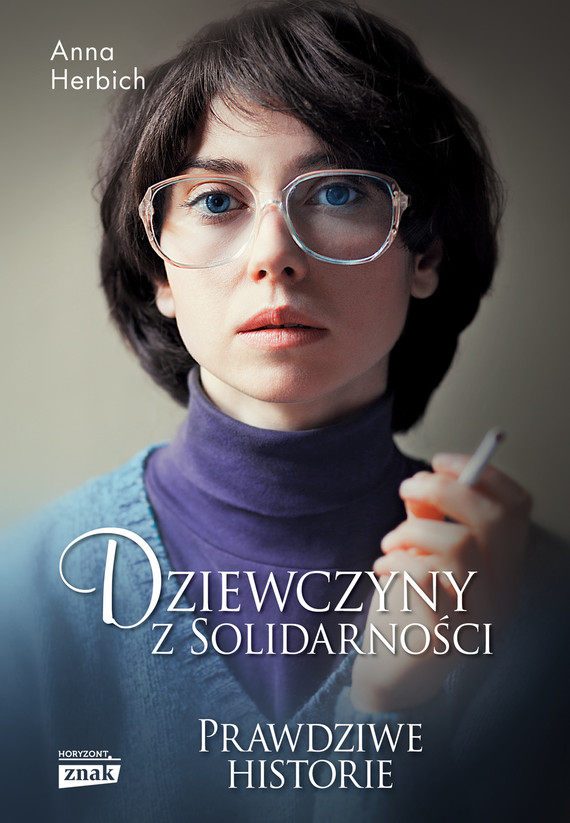 okładka Dziewczyny z Solidarności książka | Anna Herbich