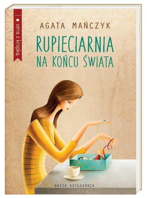 okładka Rupieciarnia na końcu świata książka | Agata Mańczyk