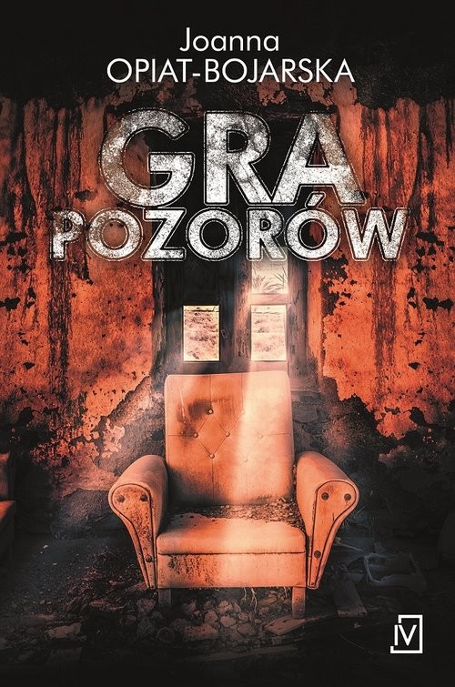 okładka Gra pozorów książka | Joanna Opiat-Bojarska