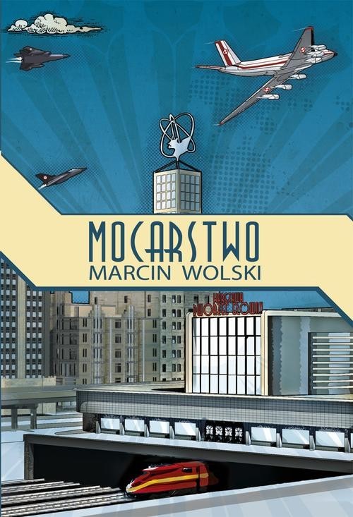 okładka Mocarstwoksiążka |  | Marcin Wolski