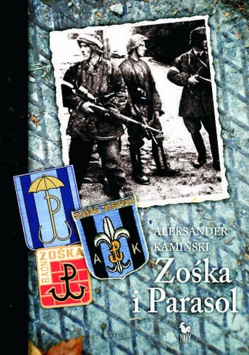 okładka Zośka i Parasol książka | Aleksander Kamiński