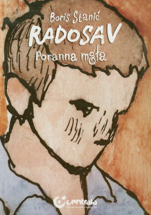okładka Radosav Poranna mgłaksiążka |  | Stanić Boris