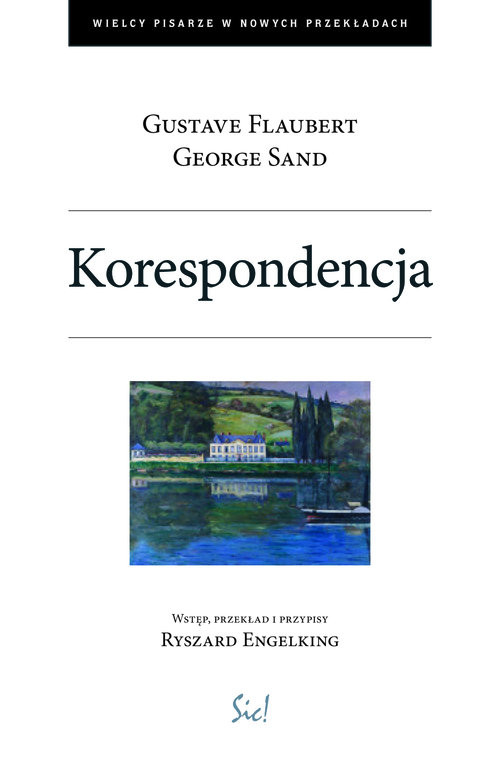 okładka Korespondencja książka | Gustaw Flaubert, George Sand