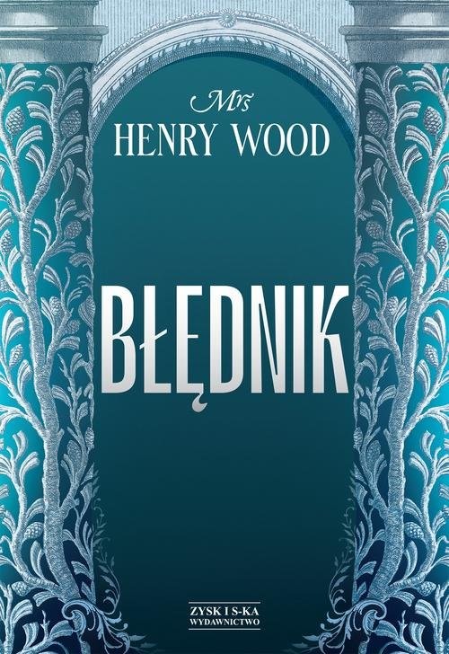 okładka Błędnik książka | Mrs Henry Wood