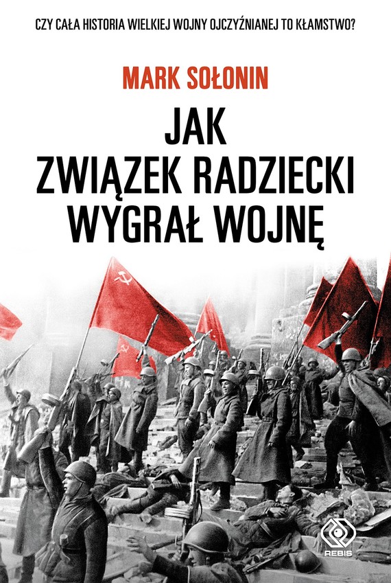 okładka Jak Związek Radziecki wygrał wojnę ebook | epub, mobi | Mark Sołonin