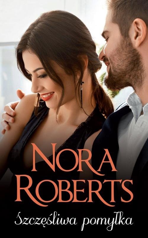okładka Szczęśliwa pomyłka książka | Nora Roberts