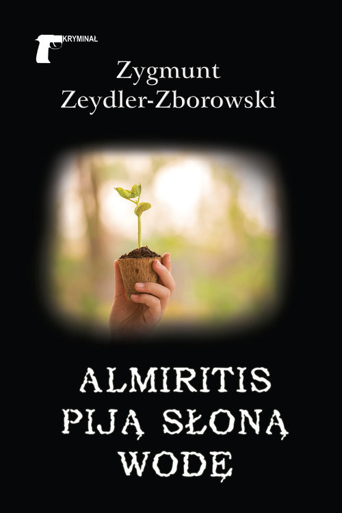 okładka Almiritis piją słoną wodę książka | Zygmunt Zeydler-Zborowski