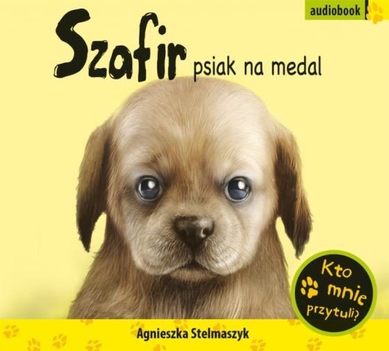 okładka Szafir, psiak na medal audiobook | MP3 | Agnieszka Stelmaszyk