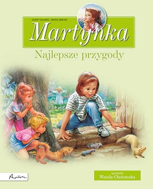 okładka Martynka Najlepsze przygody Zbiór opowiadańksiążka |  | Gilbert Delahaye