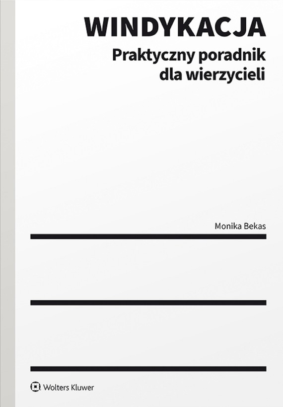 okładka Windykacja. Praktyczny poradnik dla wierzycieli (pdf)ebook | pdf | Monika Bekas