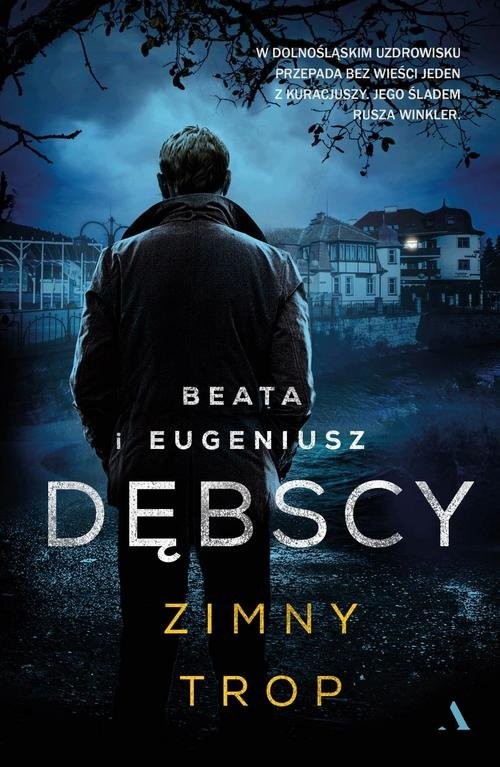 okładka Zimny trop książka | Beata Dębska, Eugeniusz Dębski