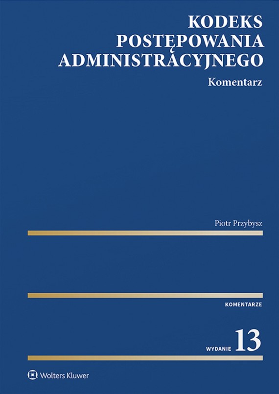 Kodeks postępowania administracyjnego. Komentarz (pdf)