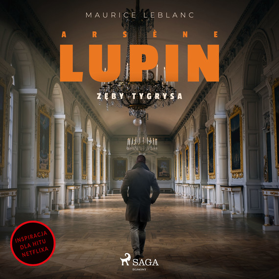 okładka Arsène Lupin. Zęby tygrysaaudiobook | MP3 | Maurice Leblanc