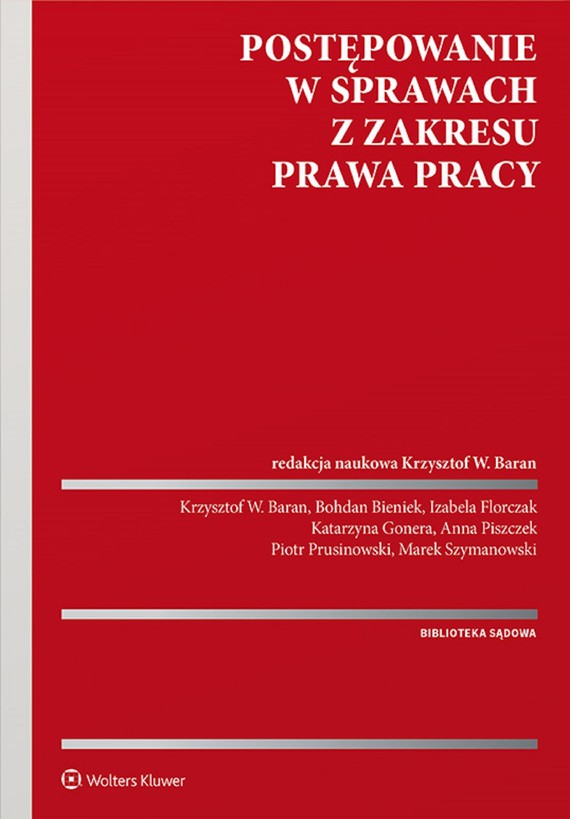 okładka Postępowanie w sprawach z zakresu prawa pracy (pdf)ebook | pdf | Opracowania Zbiorowe, Krzysztof W. Baran