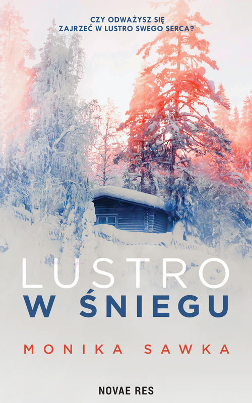 okładka Lustro w śniegu książka | Monika Sawka