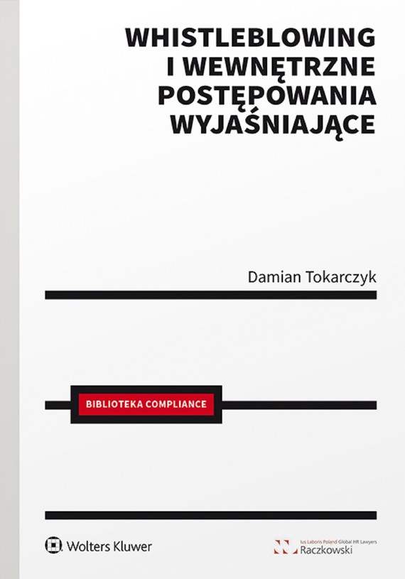 okładka Whistleblowing i wewnętrzne postępowania wyjaśniające (pdf)ebook | pdf | Damian Tokarczyk