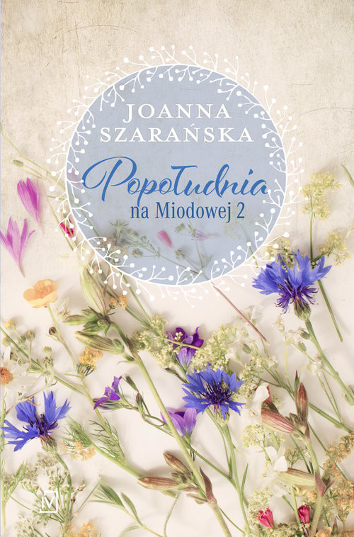 okładka Popołudnia na Miodowej 2 Wielkie Literyksiążka |  | Joanna Szarańska