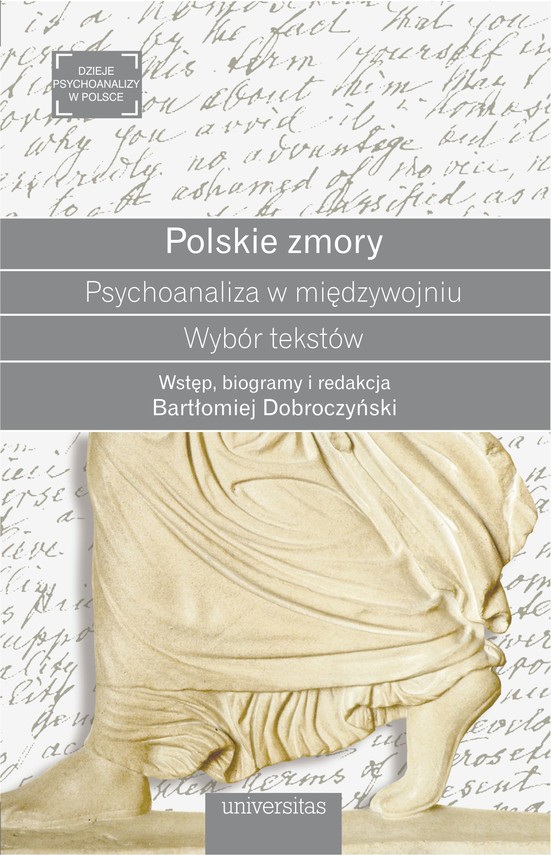okładka Polskie zmory. Psychoanaliza w międzywojniu. Wybór tekstów ebook | epub, mobi | Bartłomiej Dobroczyński